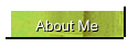 About Me